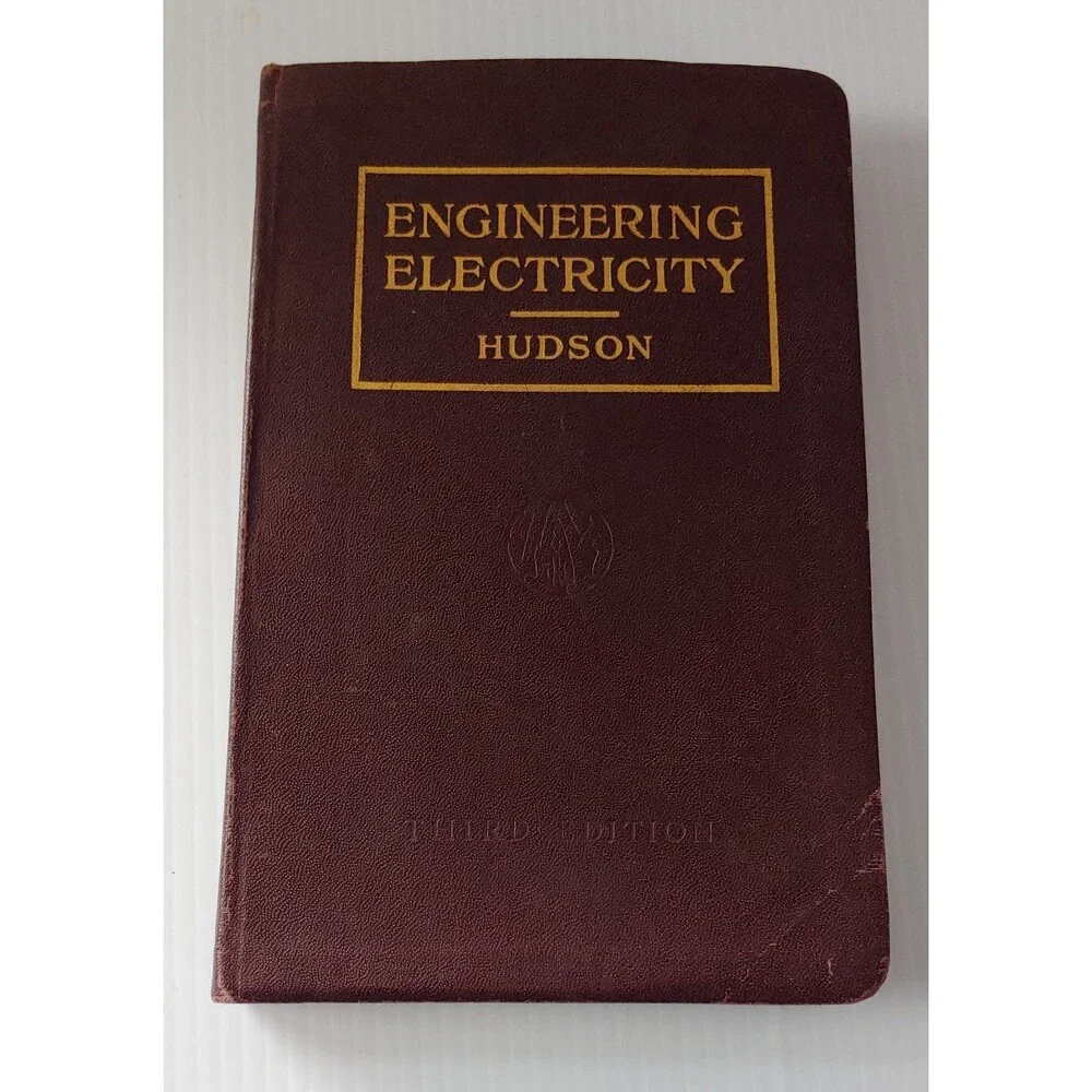 Engineering Electricity Ralph G. Hudson 1941 Leather Third Edition Hard Cover
